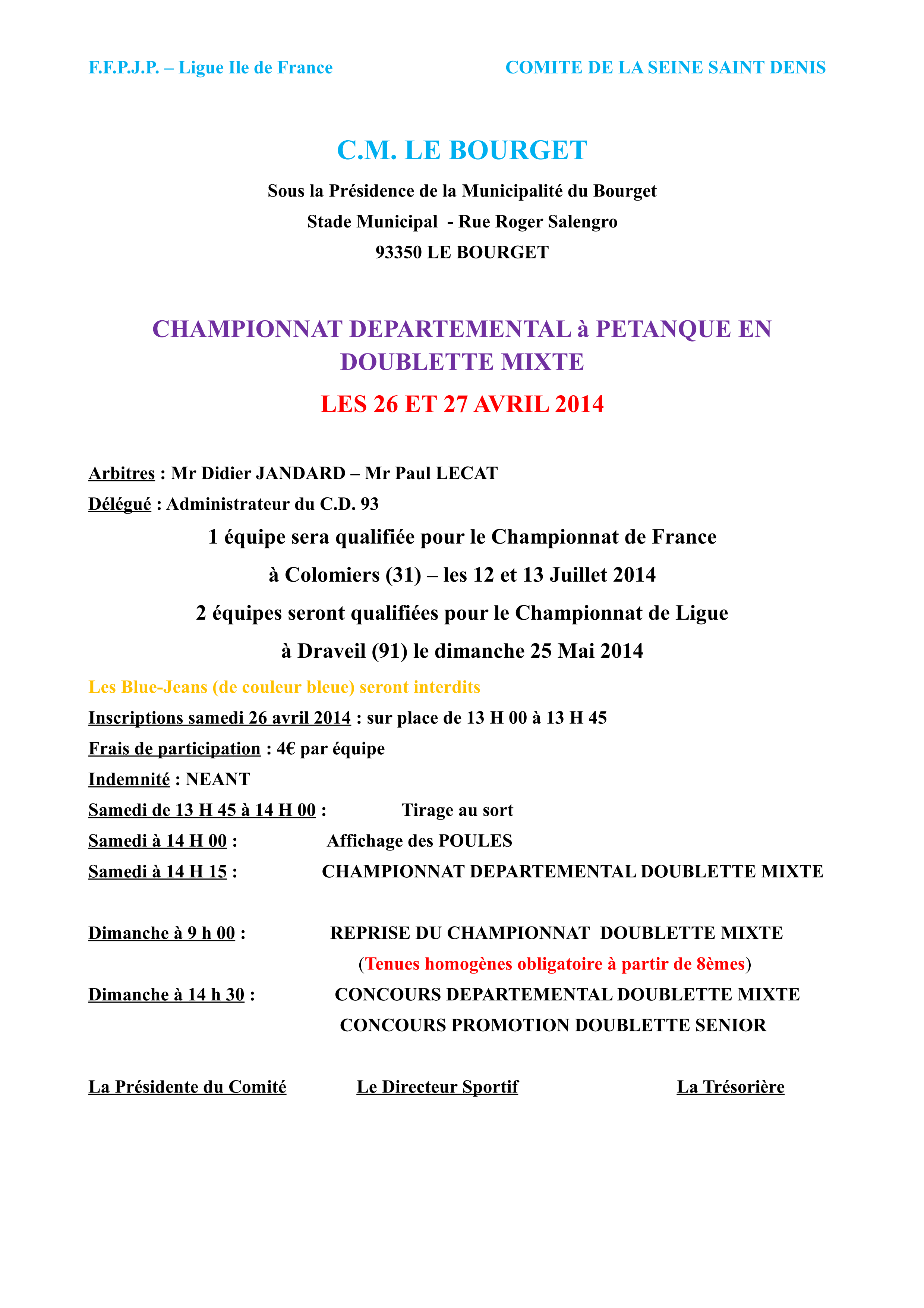 Championnat Départemental en Doublette Mixte les 26 & 27 Avril 2014 