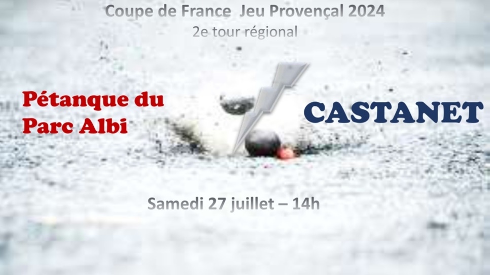 Coupe de France Jeu Provençal 2024 - 2e tour Régional