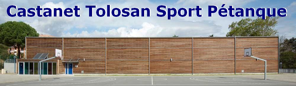 Castanet Tolosan Sport Pétanque Castanet Tolosan Sport Pétanque