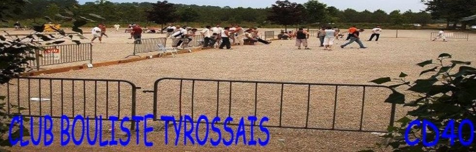 CLUB BOULISTE TYROSSAIS CLUB BOULISTE TYROSSAIS