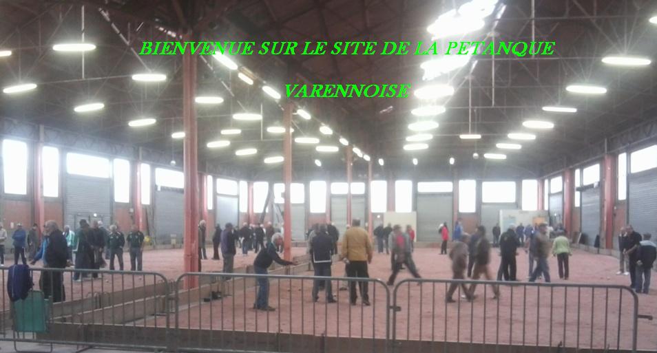 BIENVENUE SUR LE SITE DE LA PETANQUE VARENNOISE BIENVENUE SUR LE SITE DE LA PETANQUE VARENNOISE